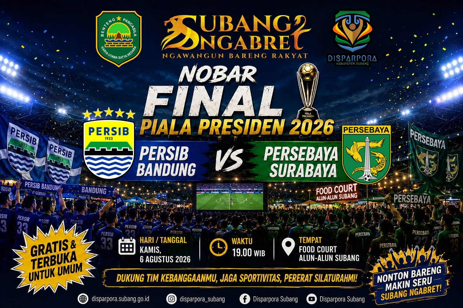 NONTON BARENG (NOBAR) FINAL PIALA PRESIDEN 2026 (PERSIB BANDUNG VS PERSEBAYA SURABAYA) di Food Court Alun-Alun Subang 